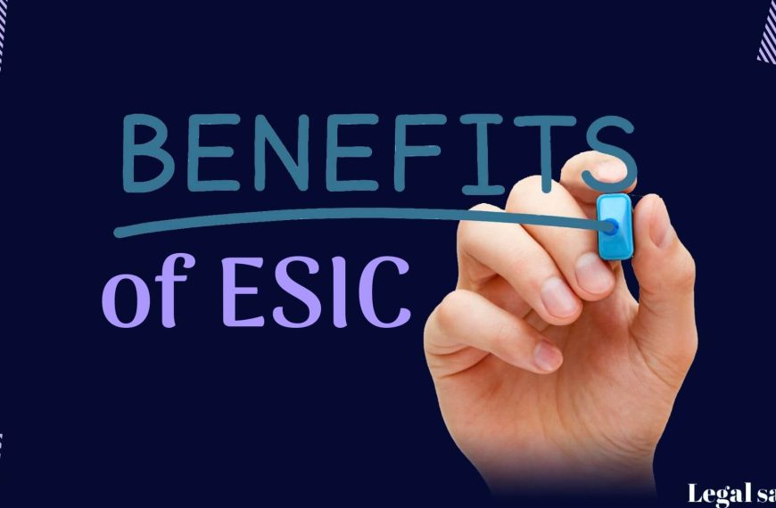 Know all about benefits of ESIC