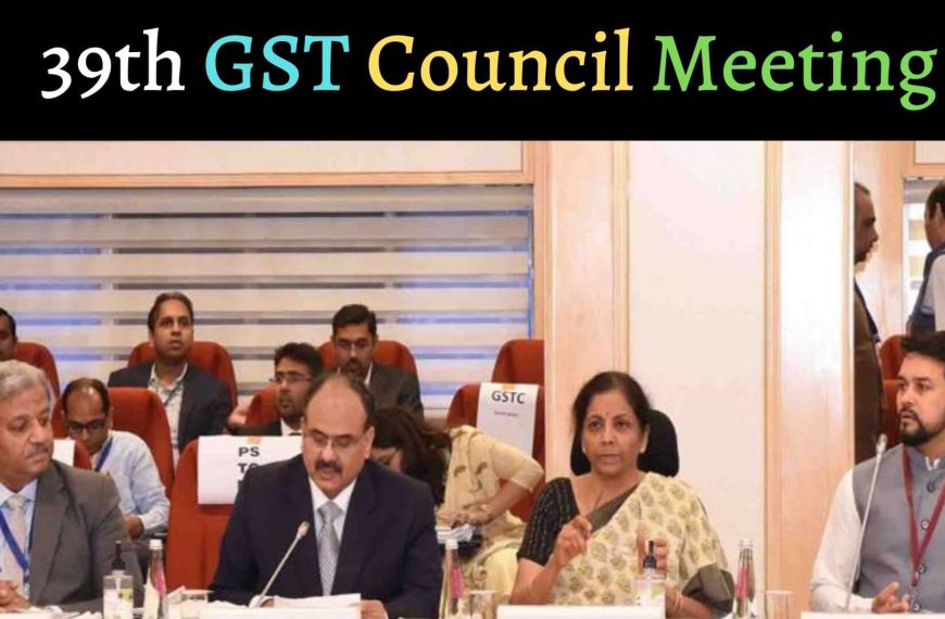 The Expert’s Guide to 39th Gst council