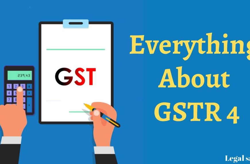 Know all about GSTR 4
