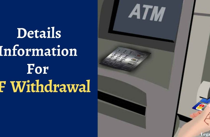 Purpose and limits of PF Amount Withdrawal