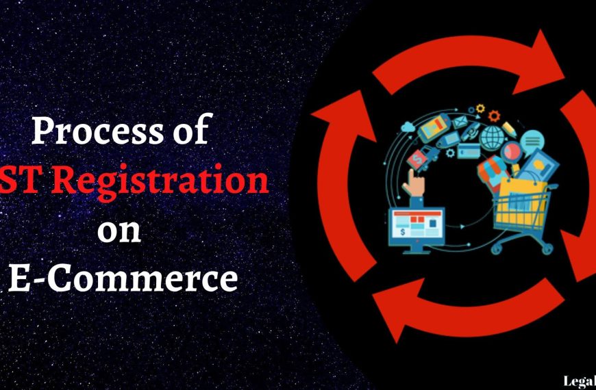 A complete guide to the procedure of online GST registration for E-commerce players