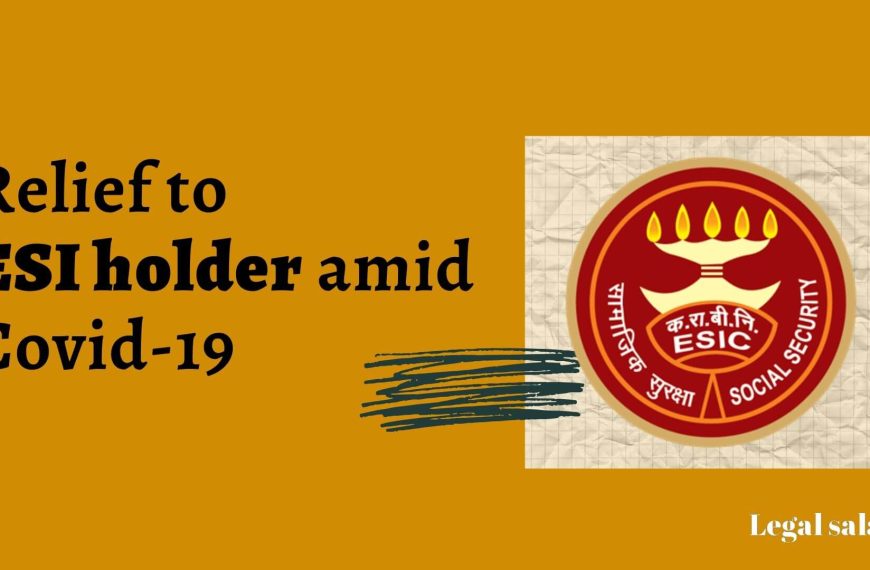 Relief to ESI holder amid Covid-19