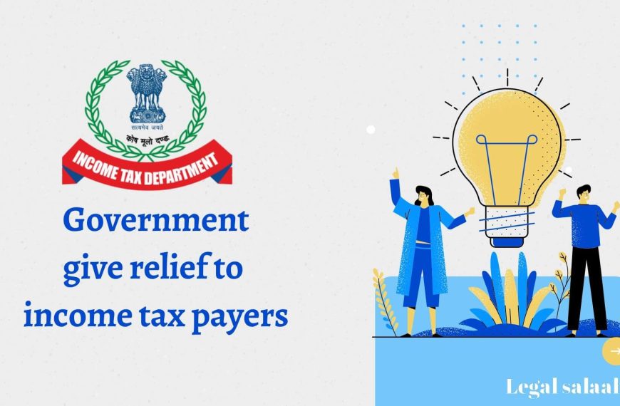 Government relief to Income tax payers