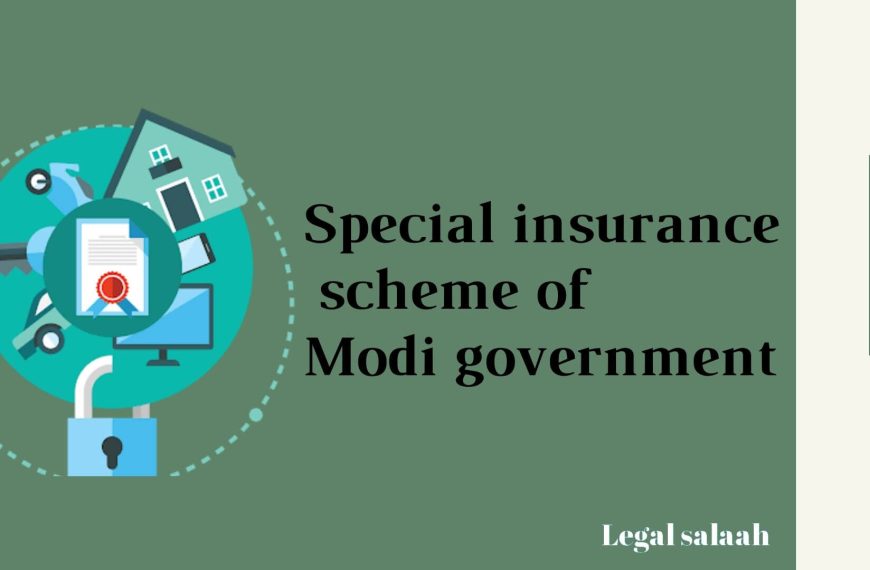 Modi government special insurance Scheme