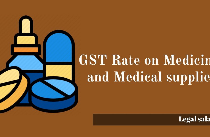 Applicable GST Rate on Medicines and medical supplies