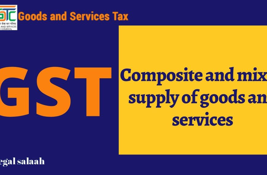 Composite and mixed supply of goods and services