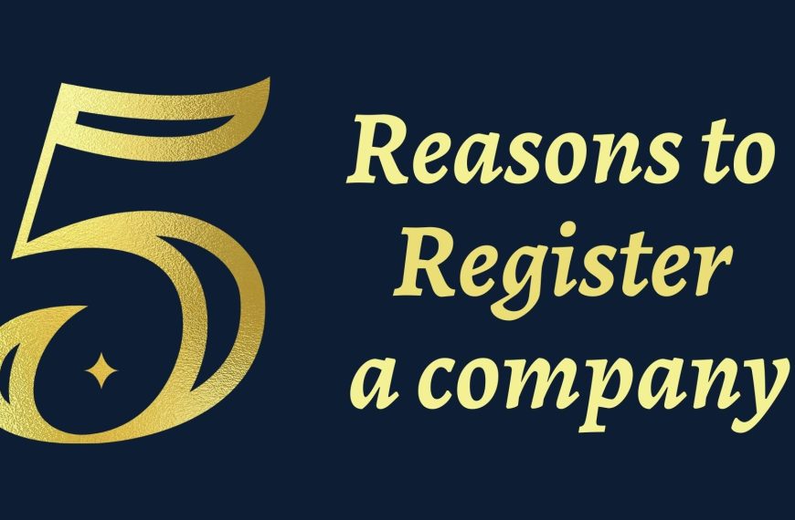 Top five reasons to register a company