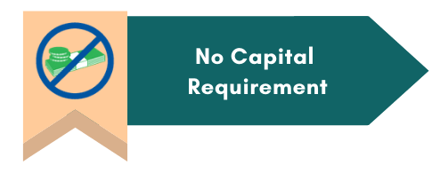 No Capital Requirement